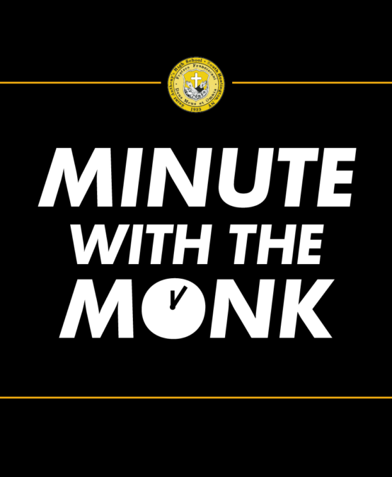 Minute With The Monk